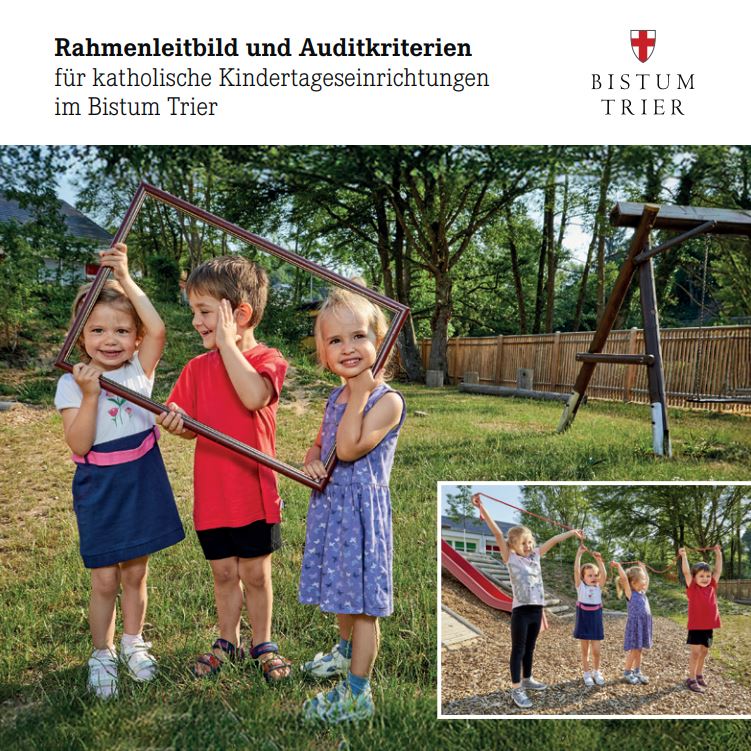 Rahmenleitbild_BistumTrier_Kita_2025 (c) Katholische KiTa gGmbH Saarland Rahmenleitbild_BistumTrier_Kita_2025
